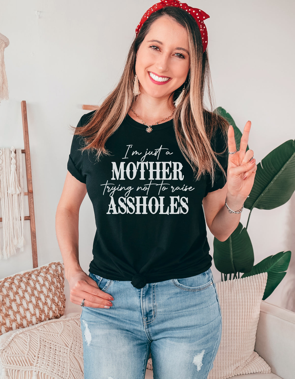 I'm Just a Mother Trying Not To Raise Assholes Graphic Tee
