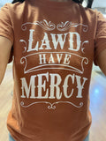 Lawd Have Mercy Graphic Tee